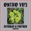 ENTRE VIFS "Offrande & partage" CD